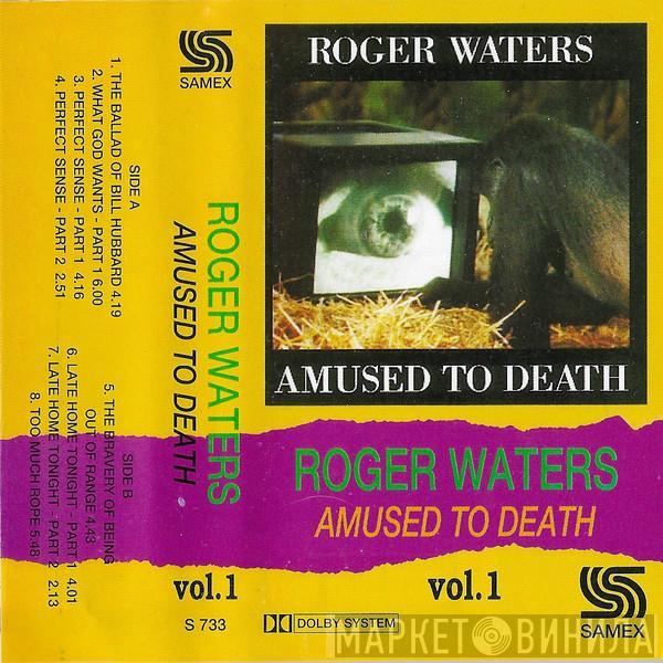  Roger Waters  - Amused To Death Vol. 1