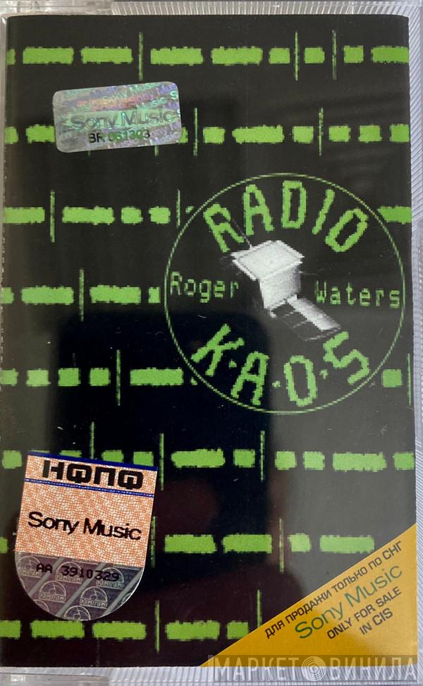  Roger Waters  - Radio K.A.O.S.