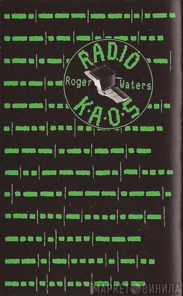  Roger Waters  - Radio K.A.O.S.