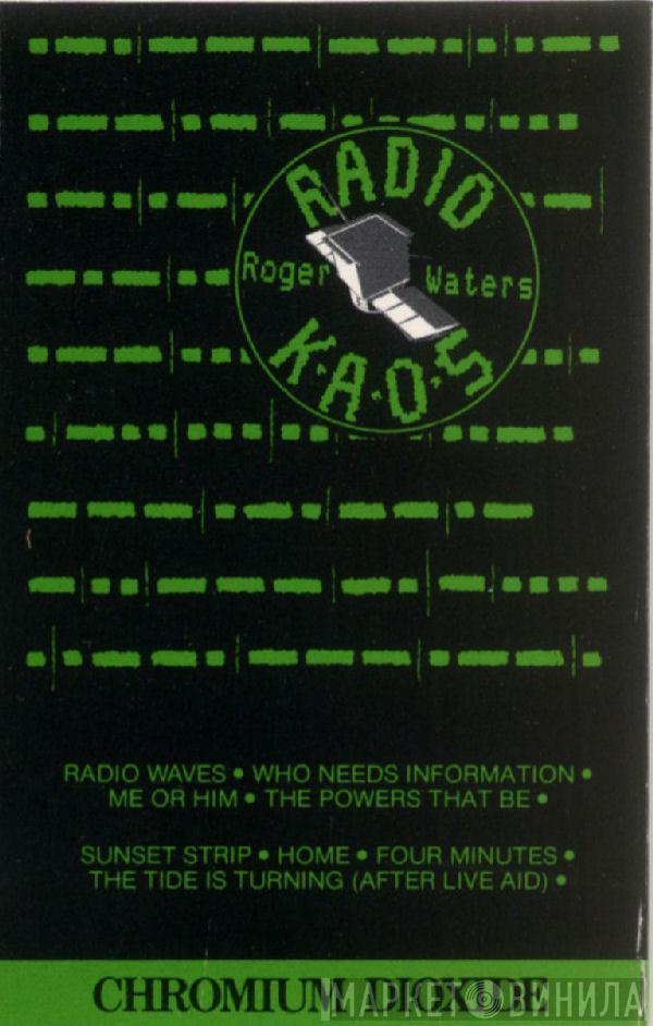  Roger Waters  - Radio K.A.O.S