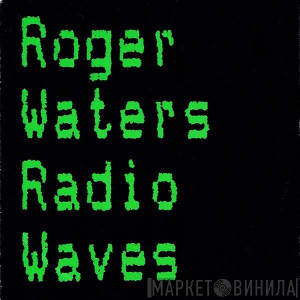 Roger Waters - Radio Waves