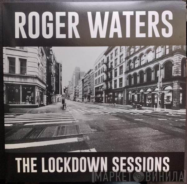  Roger Waters  - The Lockdown Sessions