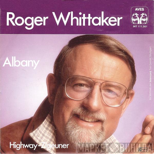  Roger Whittaker  - Albany