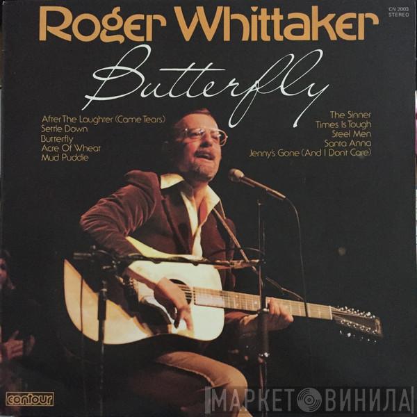Roger Whittaker - Butterfly