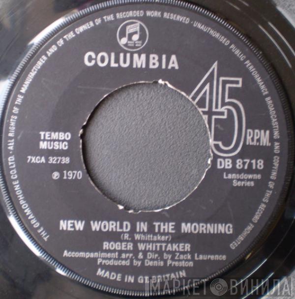 Roger Whittaker - New World In The Morning