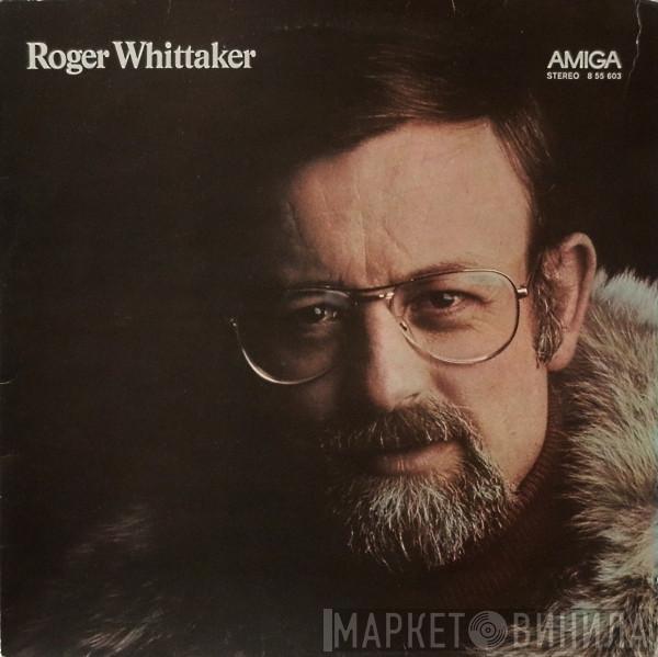 Roger Whittaker - Roger Whittaker