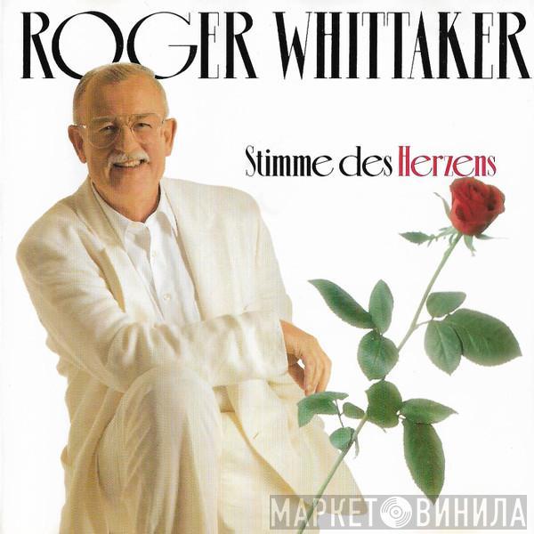 Roger Whittaker - Stimme Des Herzens