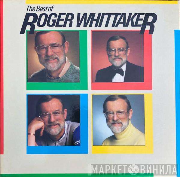 Roger Whittaker - The Best Of