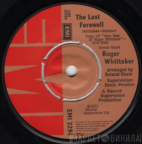 Roger Whittaker - The Last Farewell