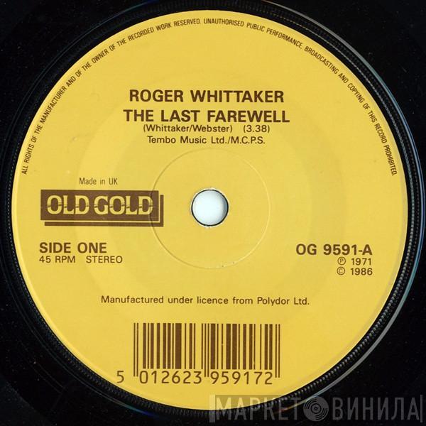 Roger Whittaker - The Last Farewell