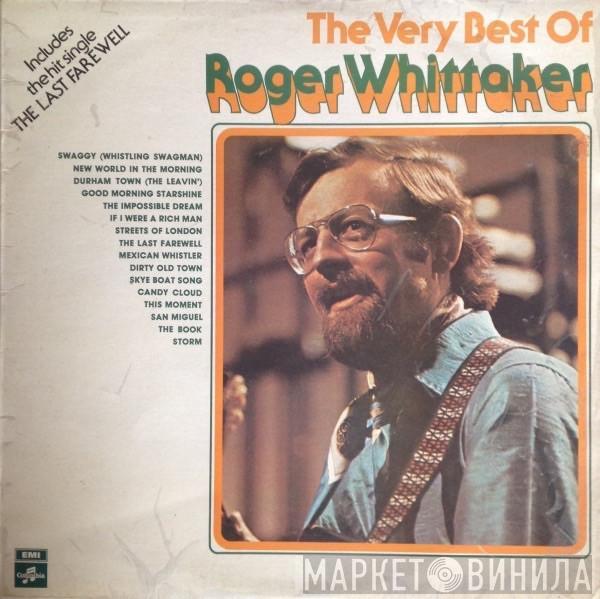  Roger Whittaker  - The Very Best Of Roger Whittaker