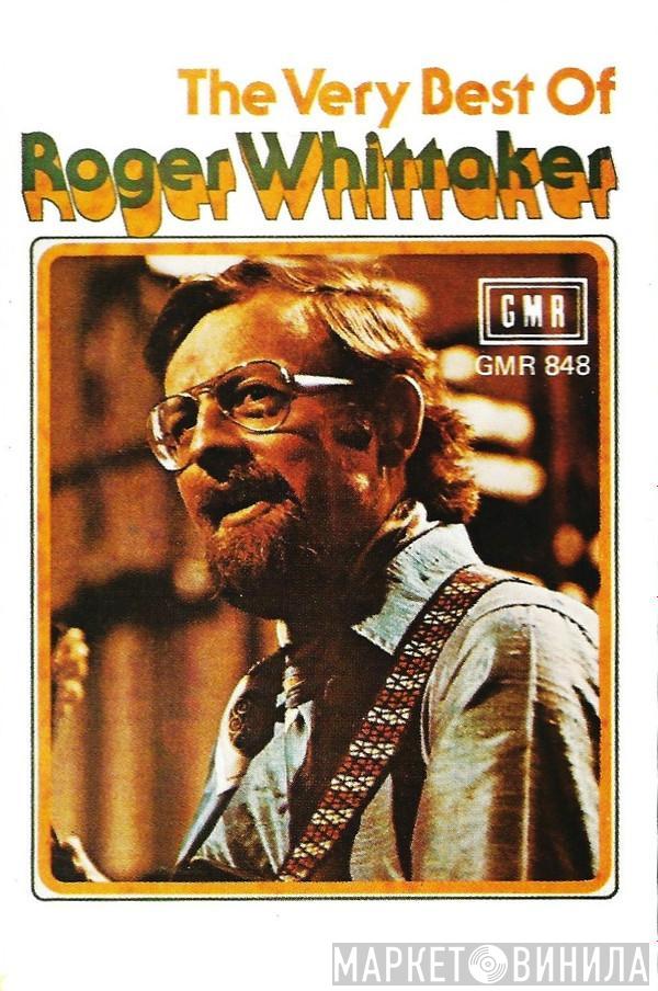  Roger Whittaker  - The Very Best Of Roger Whittaker