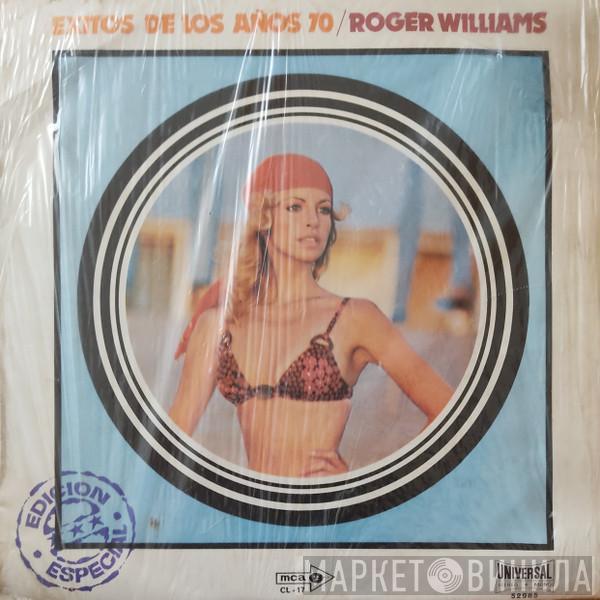 Roger Williams  - Exitos De Los Años 70