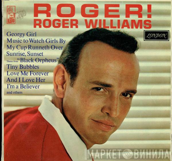 Roger Williams  - Roger!