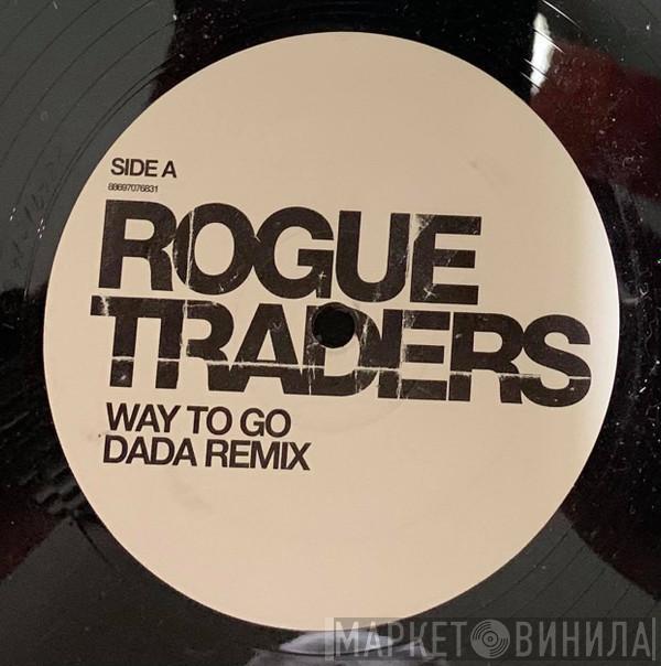 Rogue Traders - Way To Go