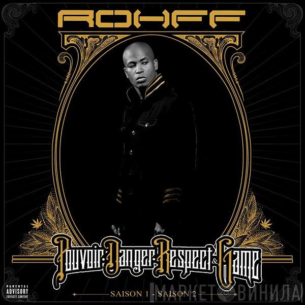  Rohff  - Pouvoir Danger Respect & Game