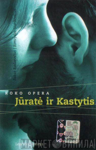 , Rokas Radzevičius  Rimvydas Stankevičius  - Jūratė Ir Kastytis