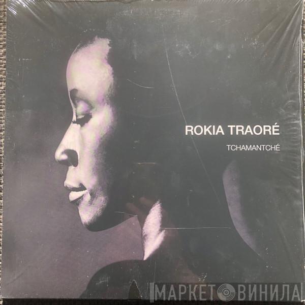 Rokia Traoré - Tchamantché