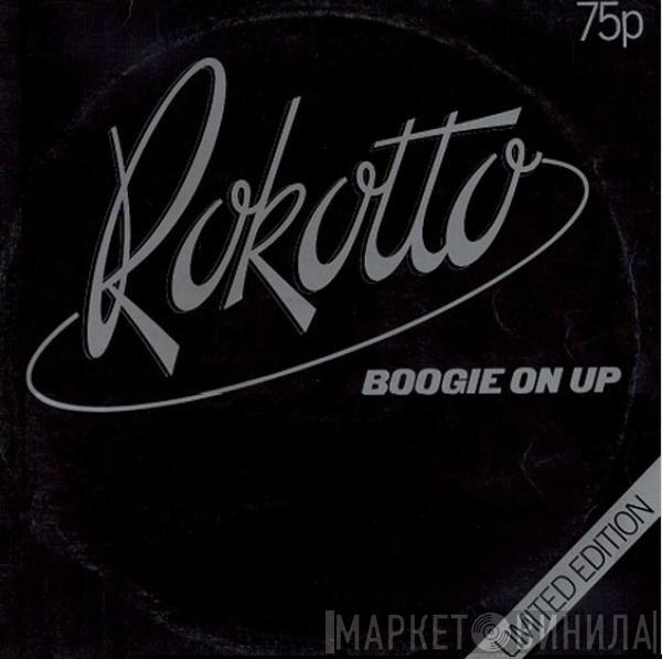 Rokotto - Boogie On Up