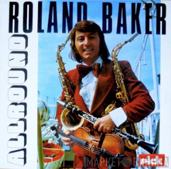 Roland Baker - Allround