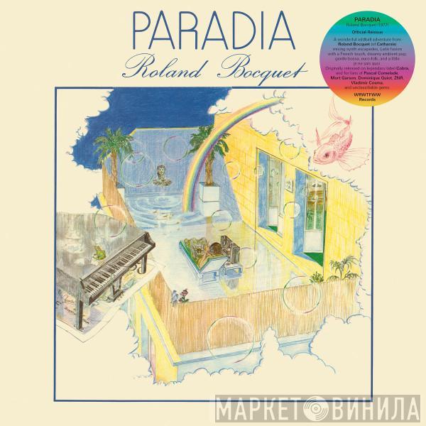 Roland Bocquet - Paradia