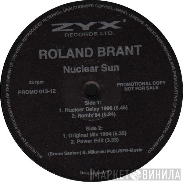Roland Brant - Nuclear Sun