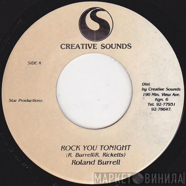 Roland Burrell, Star Players - Rock You Tonight