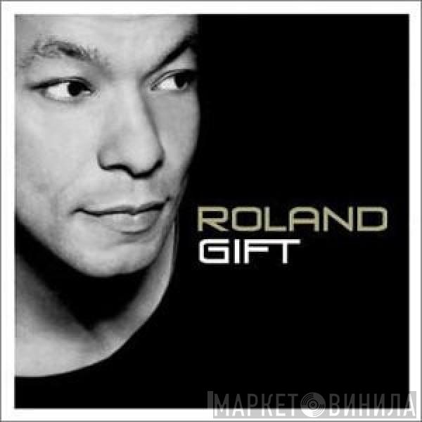 Roland Gift - Roland Gift