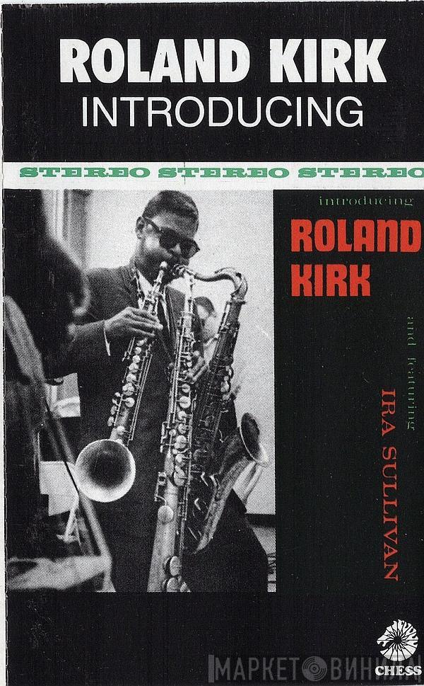 Roland Kirk - Introducing Roland Kirk