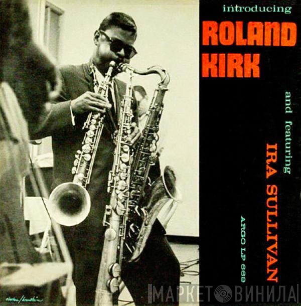  Roland Kirk  - Introducing Roland Kirk