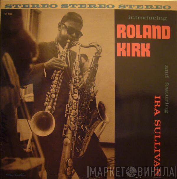  Roland Kirk  - Introducing Roland Kirk