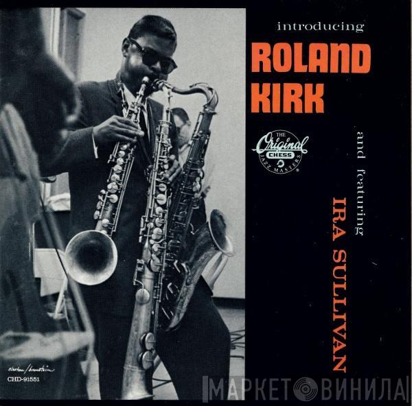  Roland Kirk  - Introducing Roland Kirk