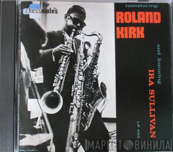  Roland Kirk  - Introducing Roland Kirk