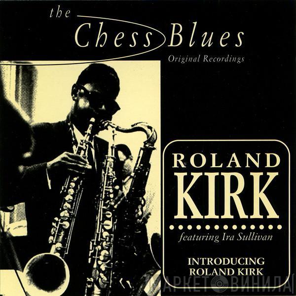  Roland Kirk  - Introducing Roland Kirk