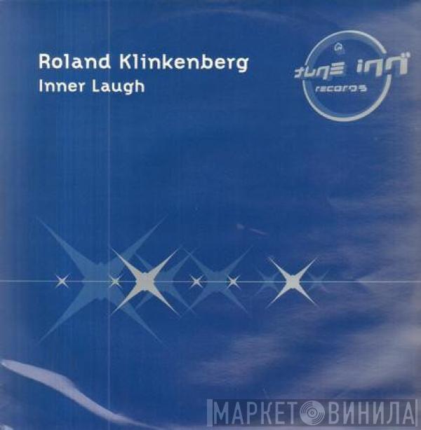 Roland Klinkenberg - Inner Laugh