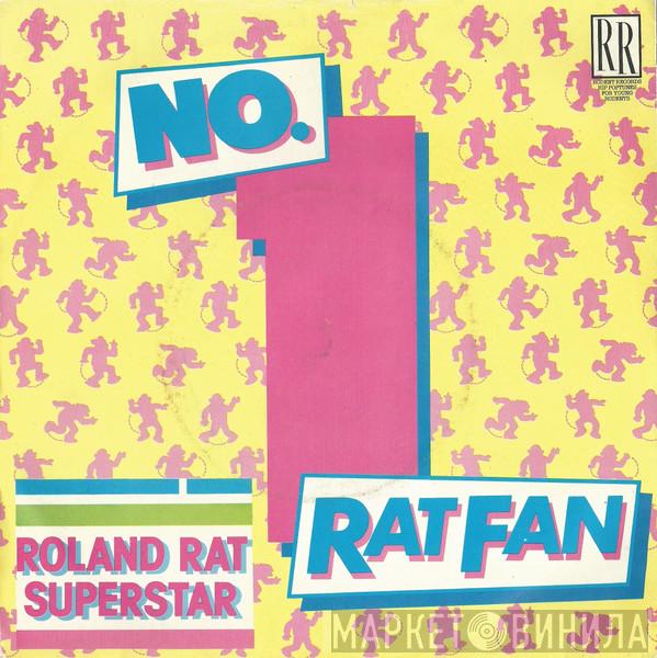 Roland Rat Superstar - No.1 Rat Fan