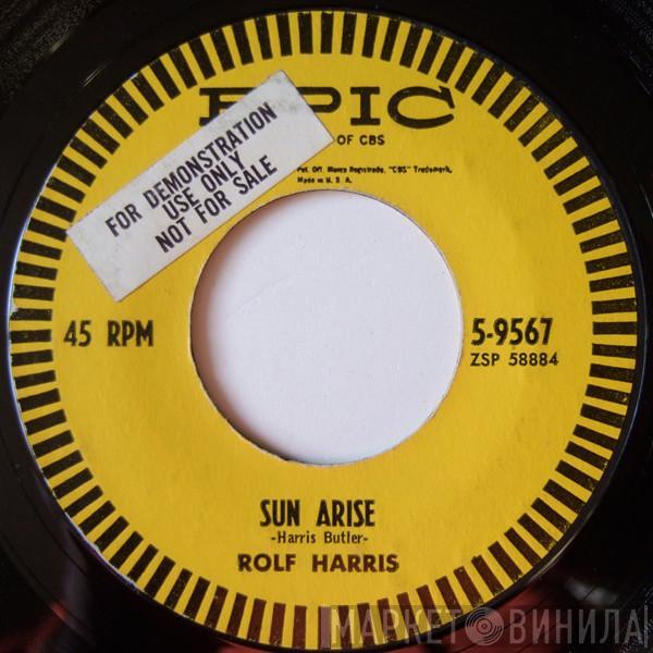  Rolf Harris  - Sun Arise