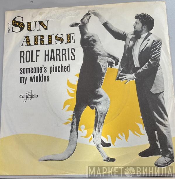  Rolf Harris  - Sun Arise