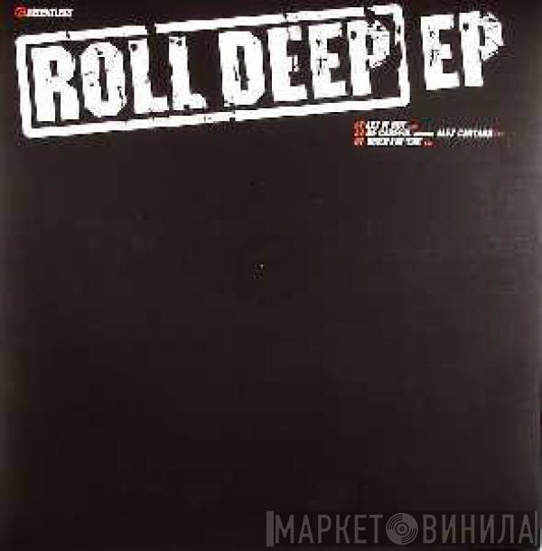 Roll Deep - Roll Deep EP