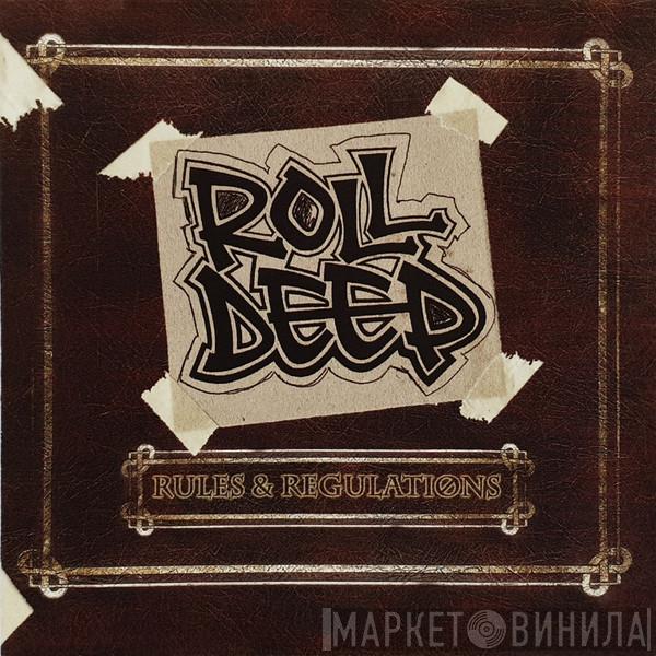 Roll Deep - Rules & Regulations