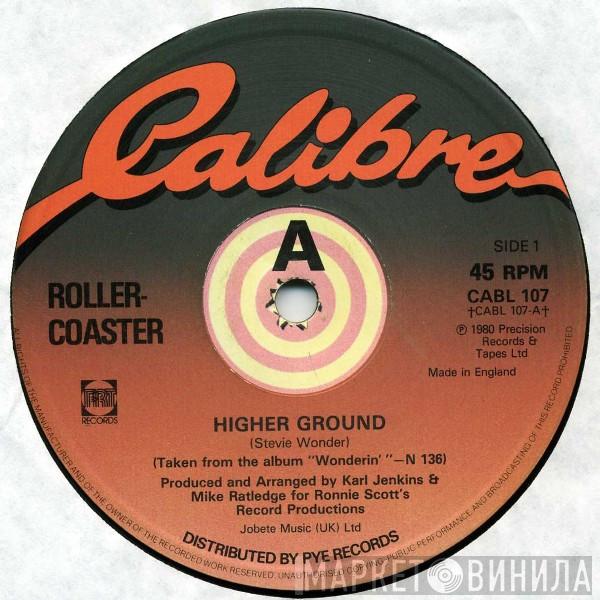 Rollercoaster  - Higher Ground / I Wish