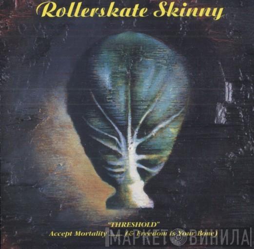 Rollerskate Skinny - Threshold