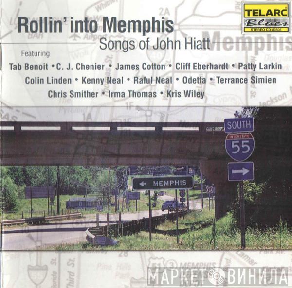  - Rollin' Into Memphis - Songs Of John Hiatt