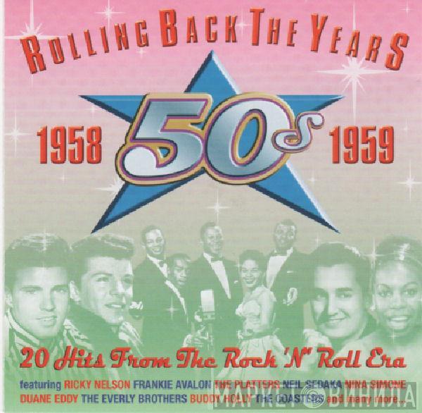  - Rolling Back The Years 1958-1959