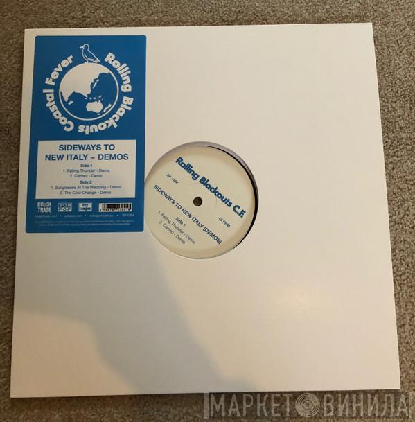 Rolling Blackouts Coastal Fever - Sideways To New Italy - Demos