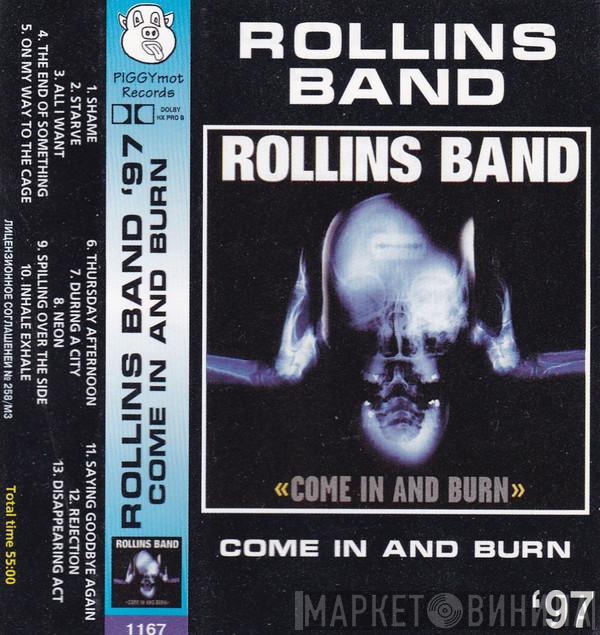  Rollins Band  - Come In And Burn