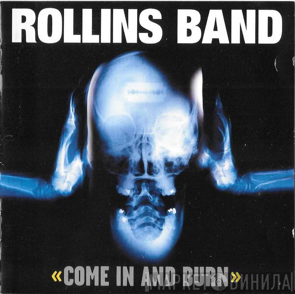  Rollins Band  - Come In And Burn