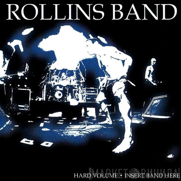 Rollins Band - Hard Volume • Insert Band Here