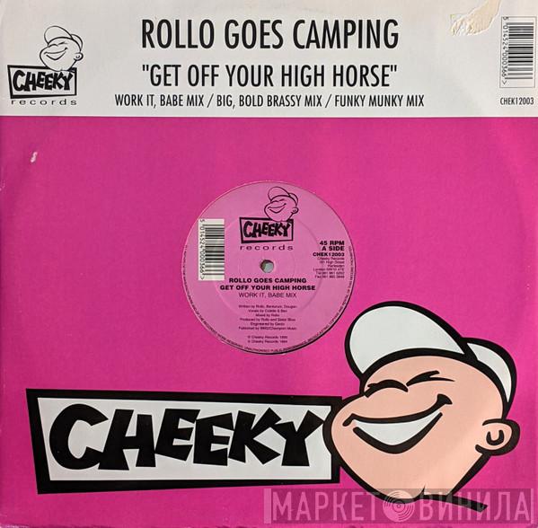 Rollo Goes Camping - Get Off Your High Horse