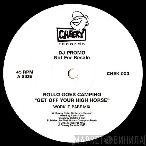 Rollo Goes Camping - Get Off Your High Horse